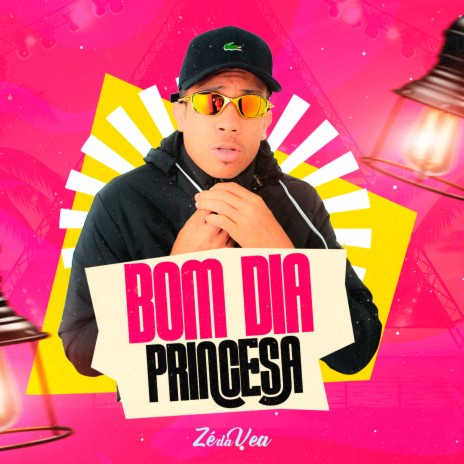 Bom dia Princesa | Boomplay Music