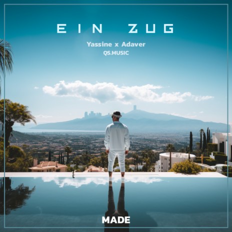 Ein Zug ft. Yassine & Adaver | Boomplay Music