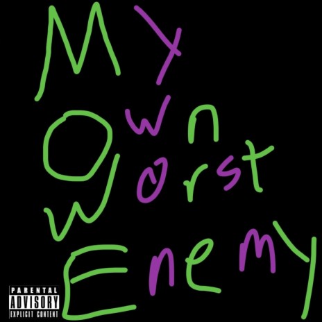 My Own Worst Enemy ft. gxggs | Boomplay Music