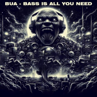 Bass is all you need