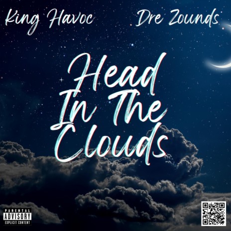 Head In The Clouds ft. Dre Zounds | Boomplay Music