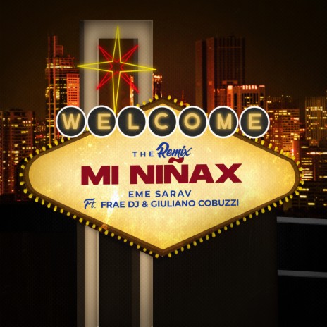 Mi Niñax - Mashup (Remix) ft. Frae Dj & Giuliano Cobuzzi | Boomplay Music