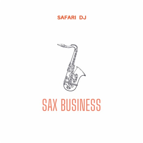 Sax Business | Boomplay Music