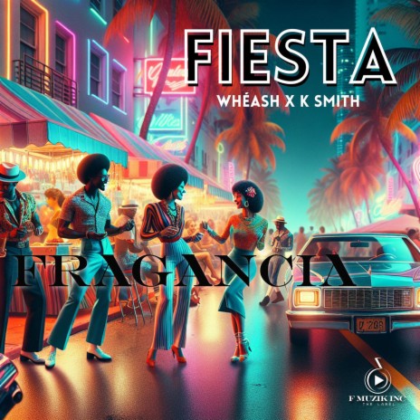 Fiesta ft. Whéash & K Smith | Boomplay Music