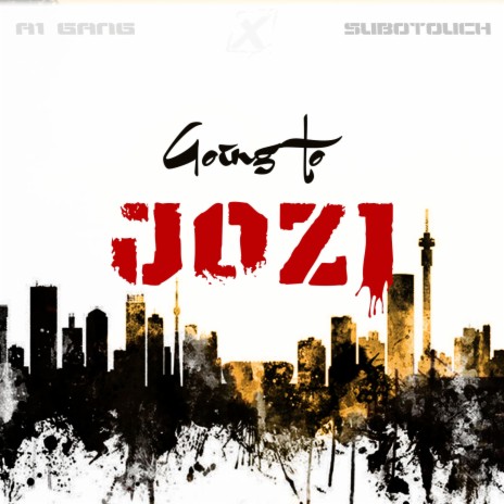 Going To Jozi (Radio Edit) ft. SuboTouch