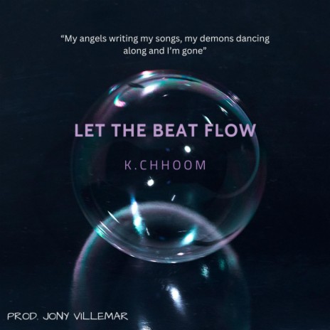 Let The Beat Flow | Boomplay Music