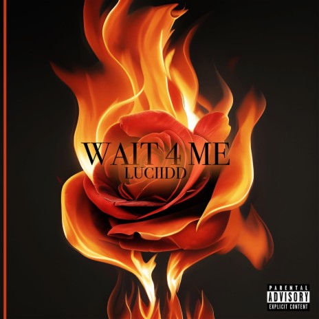 WAIT 4 ME | Boomplay Music