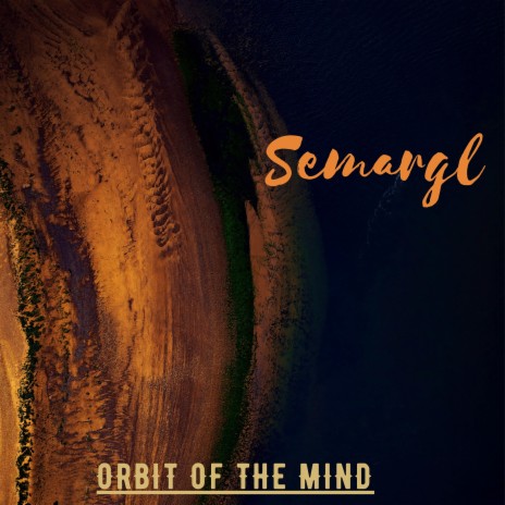 Orbit of the Mind | Boomplay Music