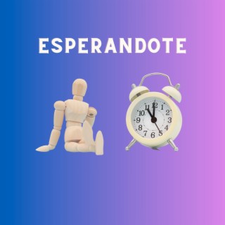 Esperandote