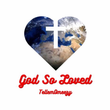 God So Loved | Boomplay Music