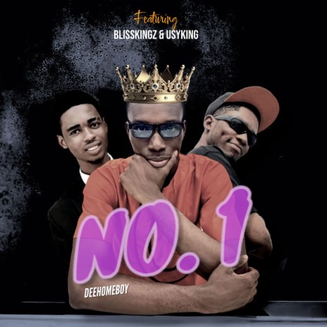 Number One ft. Blisskingz & Usyking | Boomplay Music