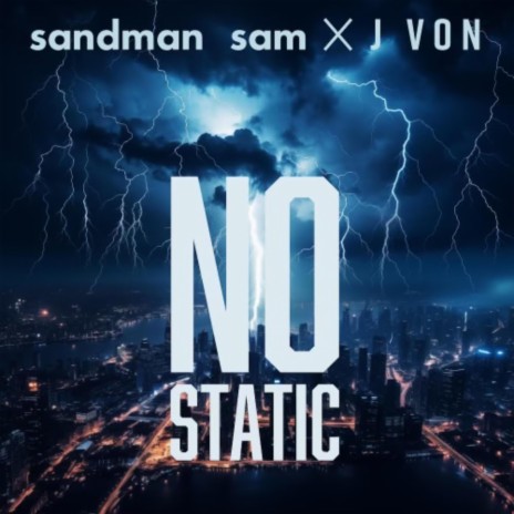 No Static ft. Sandman Sam | Boomplay Music