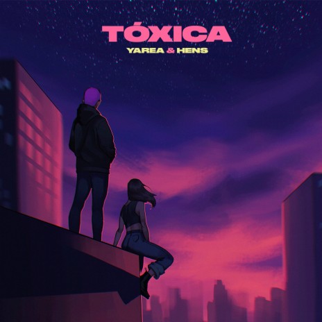 Tóxica ft. hens | Boomplay Music