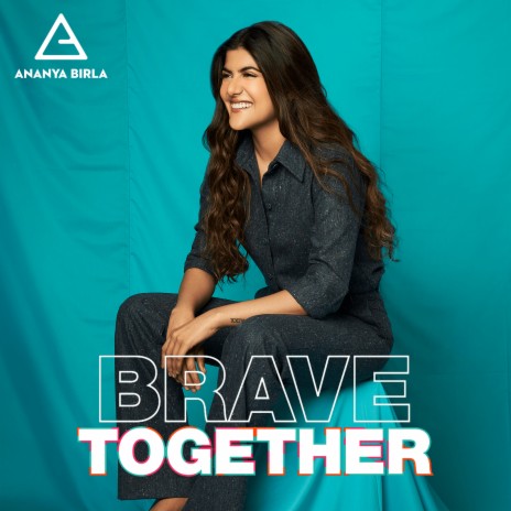 Brave Together | Boomplay Music