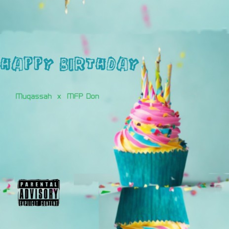 Happy Birthday ft Muqassa | Boomplay Music