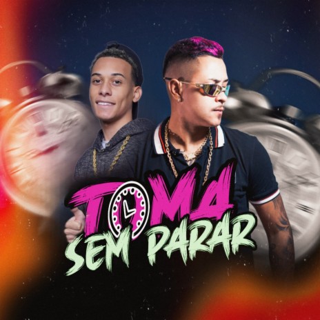 TOMA SEM PARAR ft. DJ SAMUCA OFICIAL | Boomplay Music