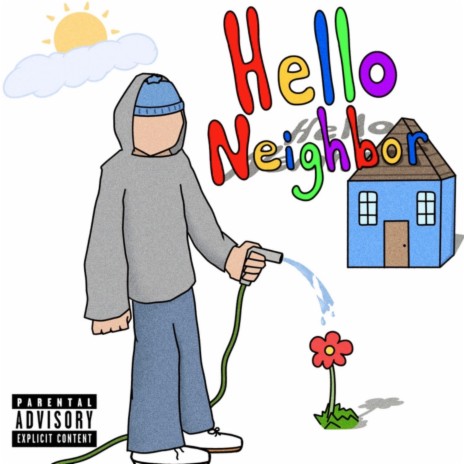Hello Neighbor | Boomplay Music