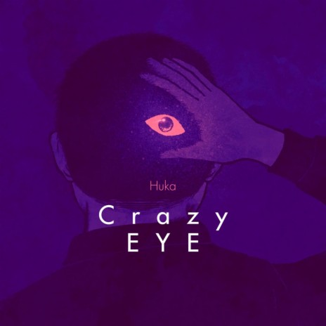 Crazy Eye | Boomplay Music