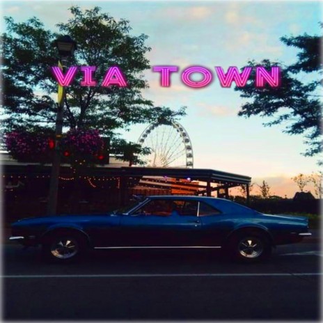 Via Town | Boomplay Music