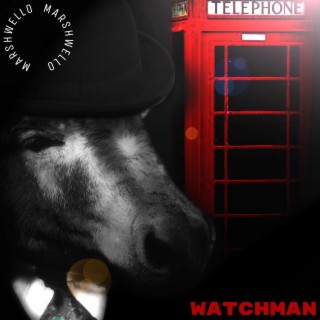 Watchman