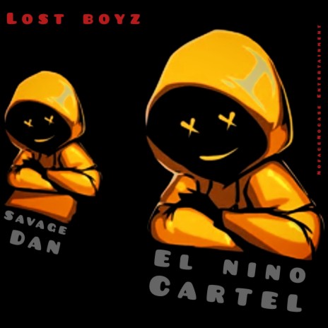 Lost Boyz ft. Savage Dan | Boomplay Music