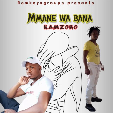 Mmane wa bana ft. Kamzoro | Boomplay Music
