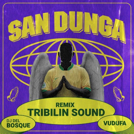 San dunga (Tribilin Sound Remix) ft. DJ del Bosque & Tribilin Sound