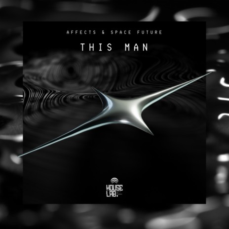 This Man ft. Space Future | Boomplay Music
