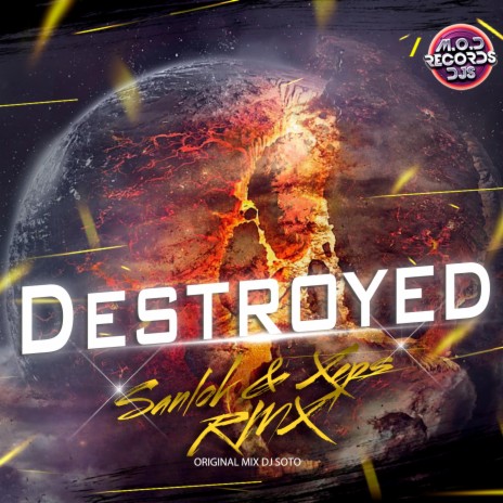 Destroyed (RMX) ft. DJ Xeps | Boomplay Music