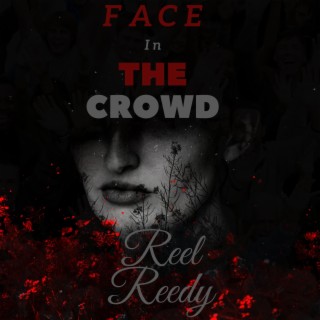 Face In The Crowd