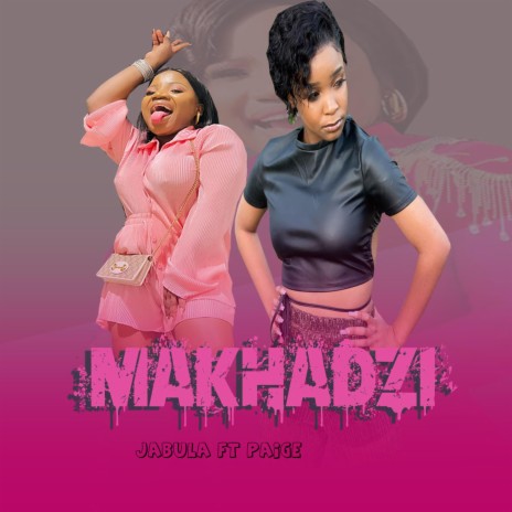 Makhadzi Jabula Paige new song | Boomplay Music