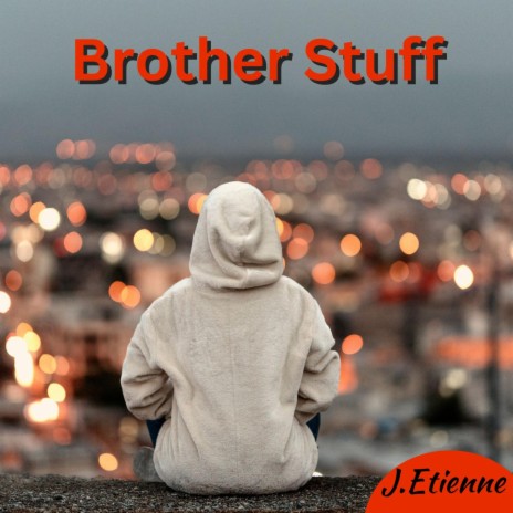 Brother Stuff | Boomplay Music