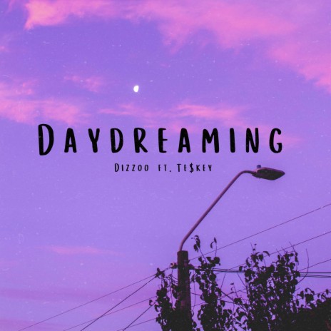 Daydreaming ft. TE$KEY | Boomplay Music