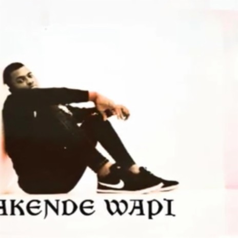 Nakende Wapi | Boomplay Music