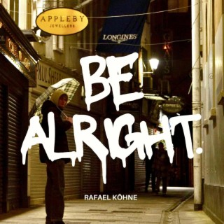 Be Alright lyrics | Boomplay Music
