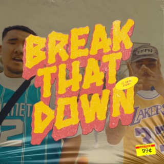 Break That Down