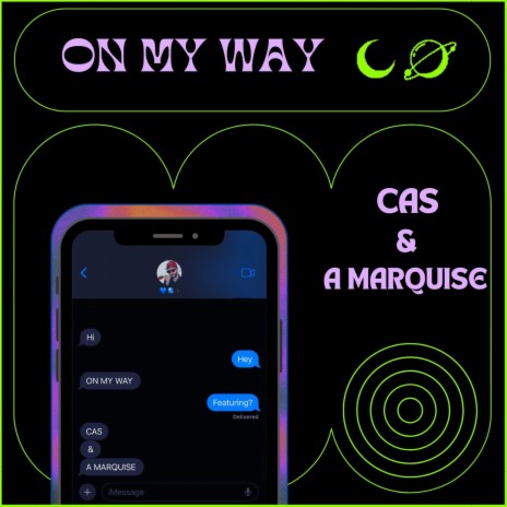 ON MY WAY ft. A Marquise | Boomplay Music