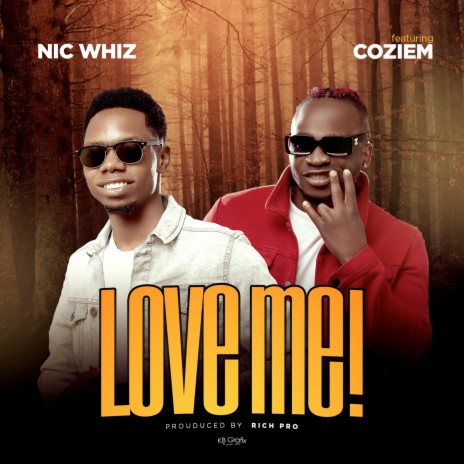 Love Me ft. Coziem | Boomplay Music