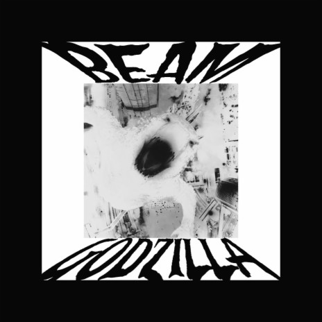 godzilla (beam) | Boomplay Music