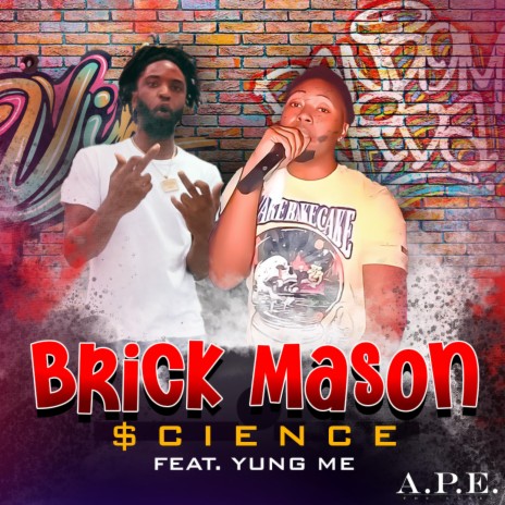 Brick Mason ft. Yung Me | Boomplay Music