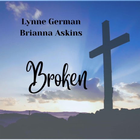 Broken ft. Brianna Askins