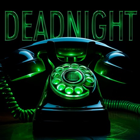 Deadnight | Boomplay Music