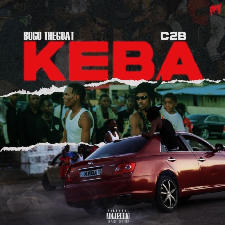 Keba ft. C2B | Boomplay Music