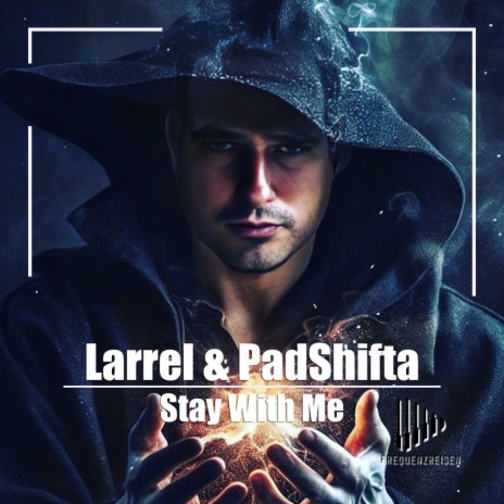 Stay With Me ft. PadShifta