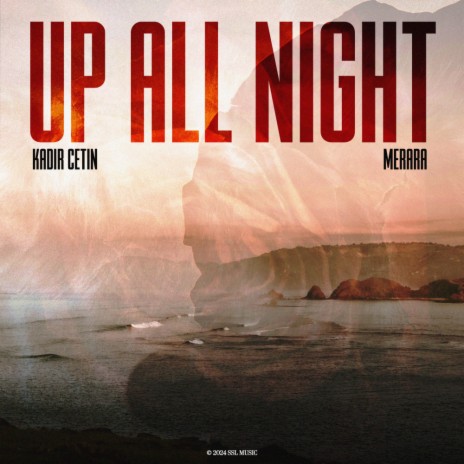 Up All Night ft. Merara | Boomplay Music