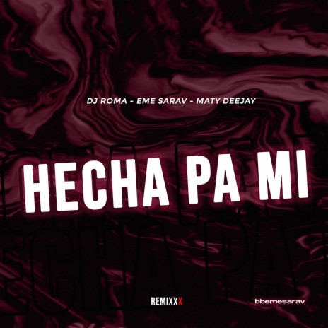 Hecha Pax Mix (Remix) ft. DJ Roma Oficial & Maty Deejay | Boomplay Music