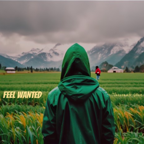 Feel Wanted | Boomplay Music