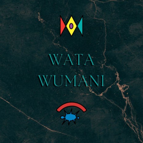 Wata Wumani ft. Emmanuel Sugo | Boomplay Music
