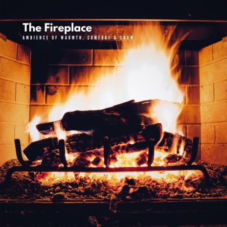 the fireplace. | Boomplay Music