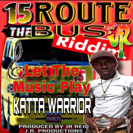 Let the Music Play ft. Katta Warrior | Boomplay Music